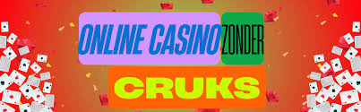 Online casino's zonder CRUKS Gokken zonder beperkingen -795687544