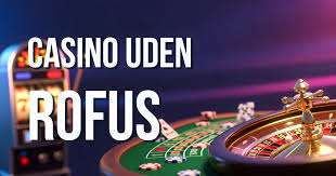 Bedste Casino uden ROFUS - Oplev Friheden ved Spil Bedste Casino uden ROFUS - Oplev Friheden ved Spil