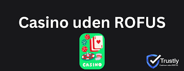 Danish Casinoer Uden ROFUS – En Guidet Oversigt