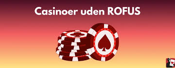 Casino uden Rufus En Guide til Ansvarligt Spil