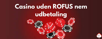 Oplev casinoer uden rofus i Danmark