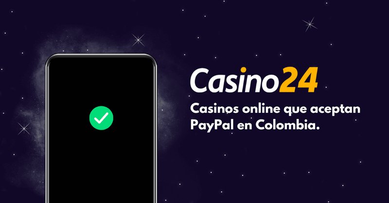 Mejores casinos con PayPal en México 2024 - overview Mejores casinos con PayPal en México 2024 - overview